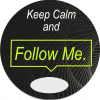 Black round sign with "Keep Calm and Follow Me" text | Lollipop Signs